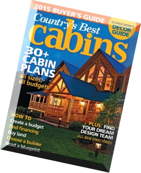 Country’s Best Cabin Magazine 2015 Annual Buyer’s Guide