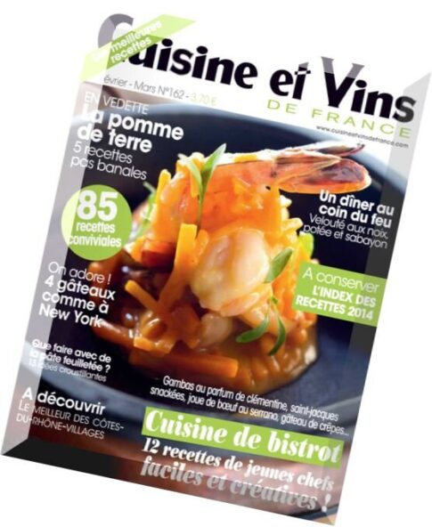 Cuisine et Vins de France N 162 – Fevrier-Mars 2015