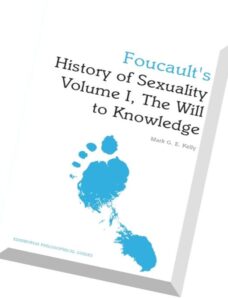Foucault’s History of Sexuality Volume I, the Will to Knowledge