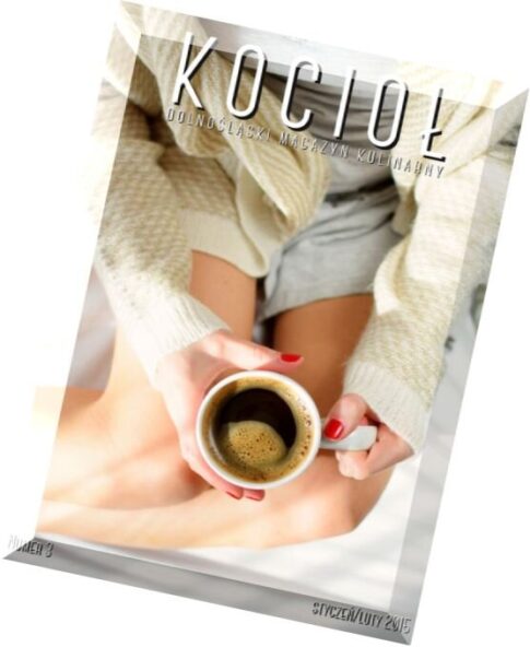 Kociol – Issue 3, January-February 2015