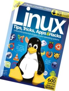 Linux Tips, Tricks, Apps & Hacks Vol. 2 Revised Edition 2015
