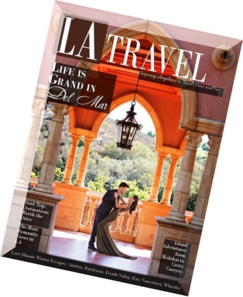 Los Angeles Travel Magazine — Winter 2015