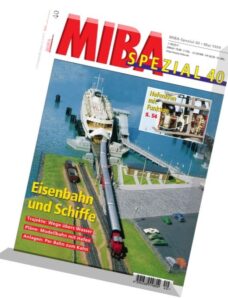 Miba Spezial 40 Eisenbahn und Schiffe