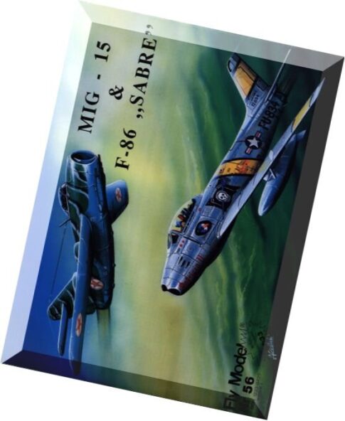 Model Kartonowy – Fly Model 056 – F-86 Sabre & MIG 15