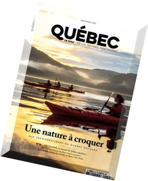 Quebec le mag N 14 – Printemps 2015