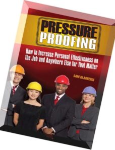 Sam Klarreich – Pressure Proofing How to Increase Personal Effectiveness
