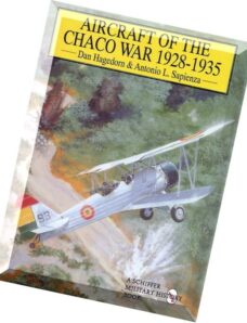Schiffer Aviation History Aircraft of the Chaco War 1928-1935