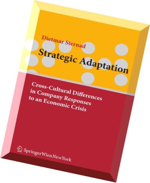 Strategic Adaptation Cross-Cultural Differences in Company Responses to Economic Crisis
