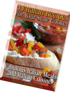 35 Italian Recipes For Your Slow Cooker – Fabulous Italian Me_ and Italian Cuisine