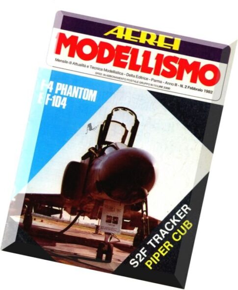 Aerei Modellismo — 1982-02 — S2F-1,F-104,F-4