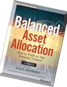 Balanced Asset Allocation How to Profit in Any Economic Climate