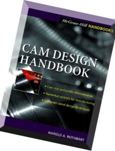 Cam Design Handbook Dynamics and Accuracy by Harold Rothbart