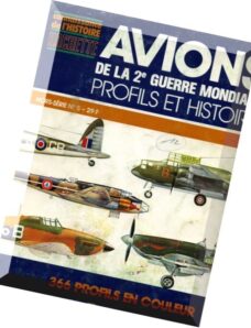 Connaissance De L’Histoire – Hors Serie N 5 – Avions De La 2e Guerre Mondiale Profils Et Histoire