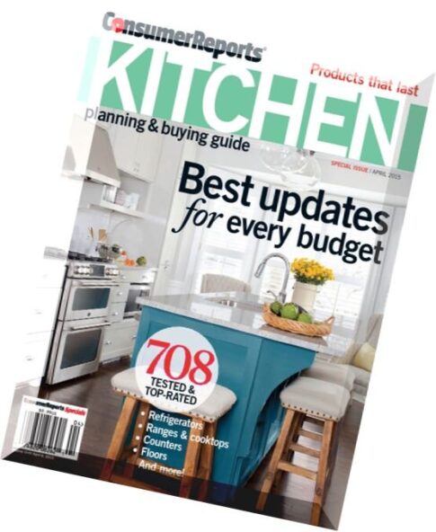 Consumer Reports Kitchen Planning and Buying Guide – April 2015