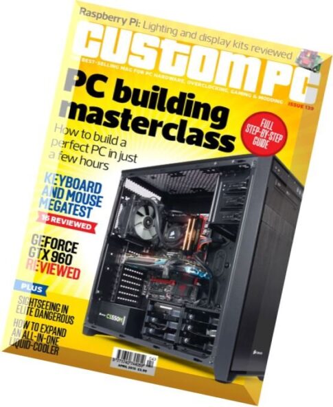 Custom PC Magazine — April 2015