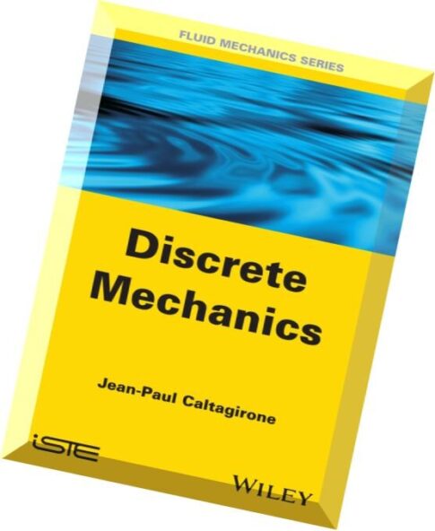 Discrete Mechanics