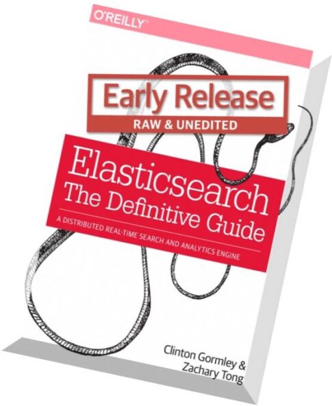 Elasticsearch The Definitive Guide (Early Release)