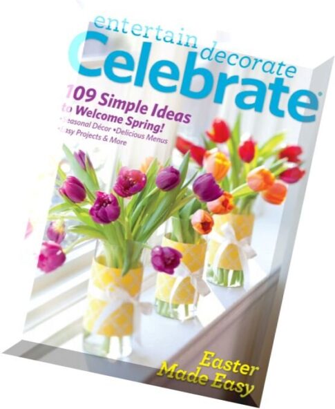Entertain Decorate Celebrate – March-April 2015