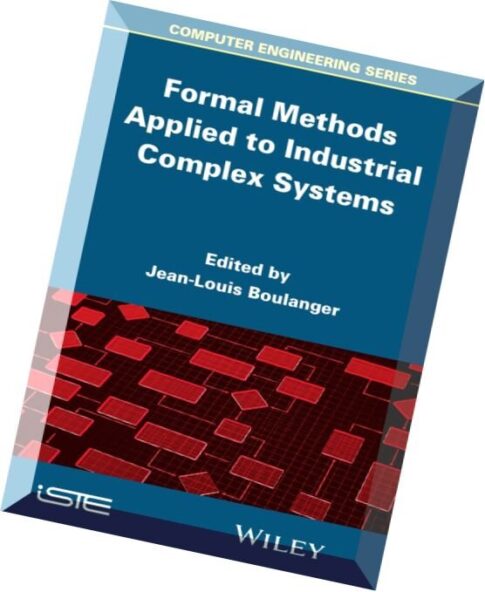 Formal Methods Applied to Complex Systems