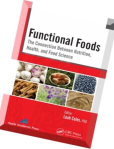 Functional Foods The Connection Between Nutrition, Health, and Food Science