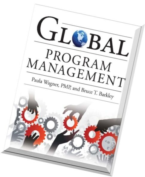 Global Program Management by Paula Wagner and Bruce Barkley