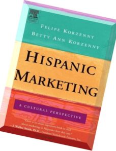 Hispanic Marketing A Cultural Perspective