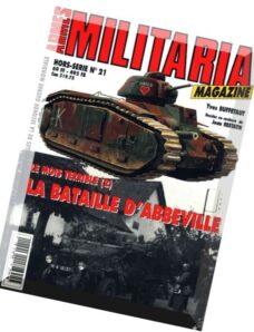 Histoire & Collections – Armes Militaria Magazine HS 21 – Le Mois Terrible (2) La Bataille D’Abbevil
