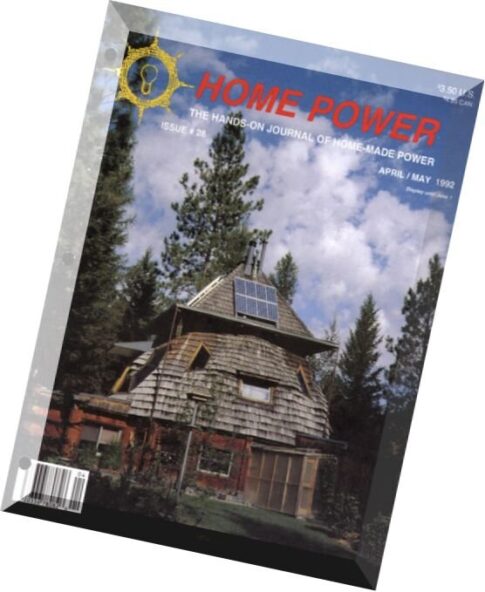 Home Power Magazine — Issue 028 — 1992-04-05