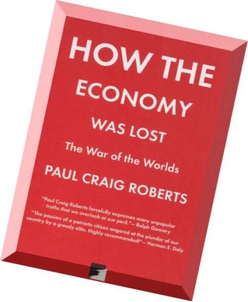 How the Economy Was Lost