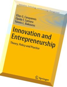 Innovation and Entrepreneurship Theory, Policy and Practice