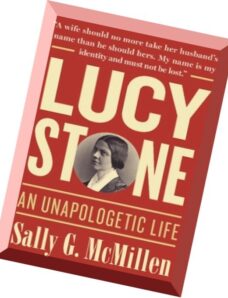 Lucy Stone A Life