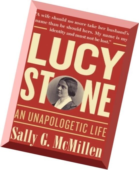 Lucy Stone A Life