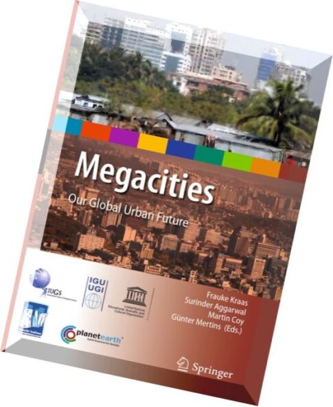 Megacities – Our Global Urban Future