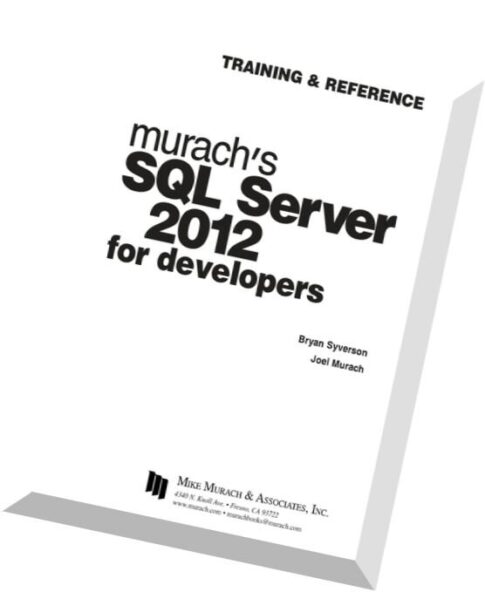 Murach’s SQL Server 2012 for Developers