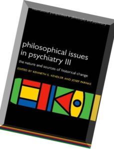 Philosophical issues in psychiatry III The Nature and Sources of Historical Change