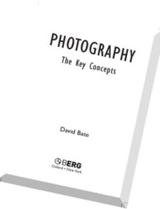 Photography The Key Concepts