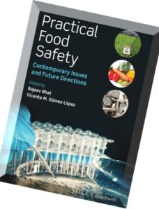 Practical Food Safety Contemporary Issues and Future Directions