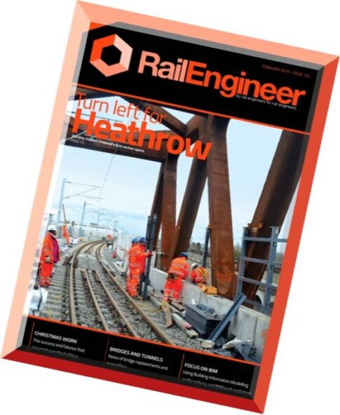 Rail Engineer – February 2015
