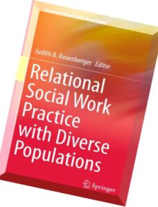 Relational Social Work Practice with Diverse Populations (Essential Clinical Social Work Series) .pd