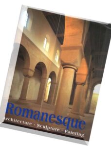 Romanesque – Architecture, Sculpture, Painting