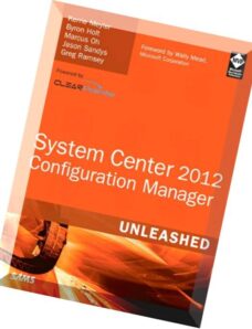 System Center 2012 Configuration Manager (SCCM) Unleashed