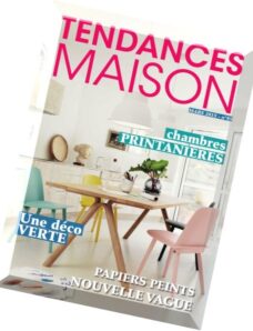 Tendances Maison N 95 – Mars 2015