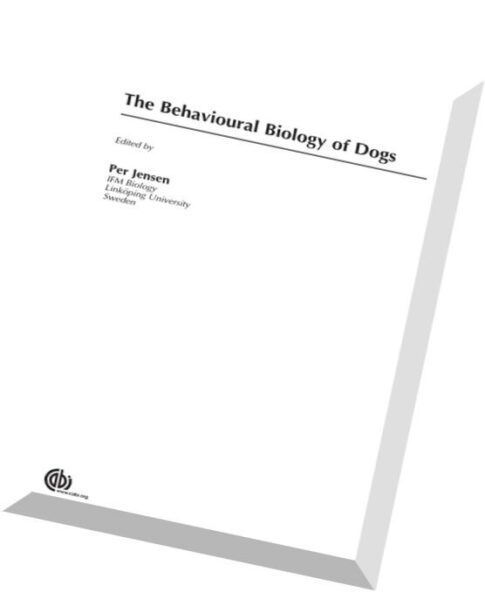 The Behavioural Biology of Dogs