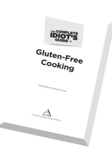 The Complete Idiot’s Guide to Gluten-Free Cooking