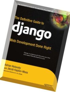 The Definitive Guide to Django Web Development Done Right