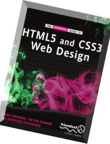 The Essential Guide to HTML5 and CSS3 Web Design