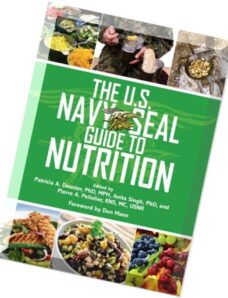 The U.S. Navy SEAL Guide to Nutrition