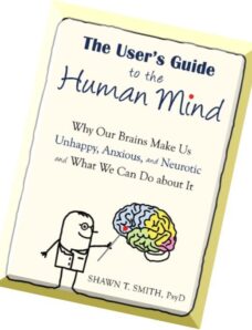The User’s Guide to the Human Mind