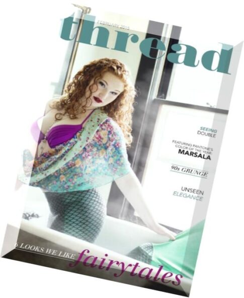 Thread Magazine – February 2015