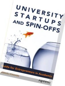 University Startups and Spin-Offs Guide for Entrepreneurs in Academia